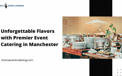 Crafting a Unique Experience in Event Catering: Things to Consider